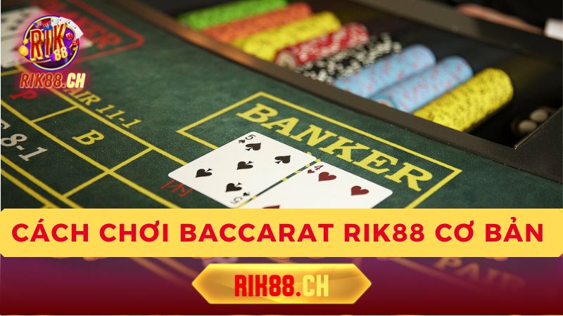 Lời khuyên khi chơi Baccarat