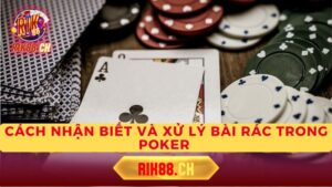 Bài rác trong Poker là gì?