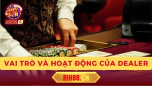 Dealer Là Gì? Tìm Hiểu Chi Tiết Về Vai Trò Và Hoạt Động Của Dealer