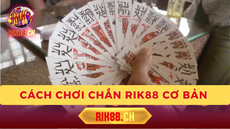 Những Lưu Ý Khi Chơi Chắn