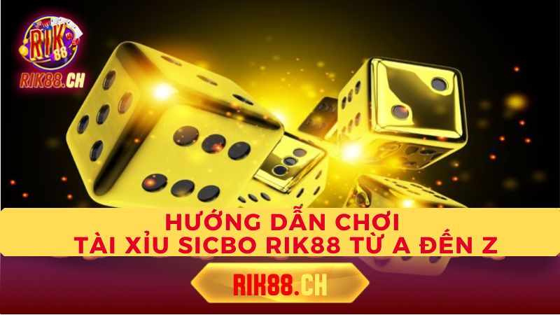 Luật chơi Sicbo cơ bản