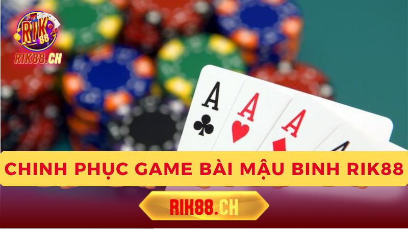 Các biến thể Mậu Binh phổ biến